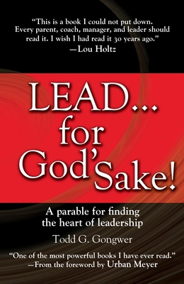 Lead... for God's Sake! 1414370555 Book Cover