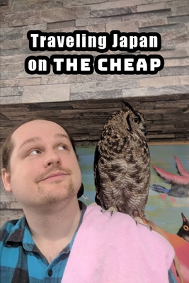 Traveling Japan on The Cheap B0BW2KMCS8 Book Cover