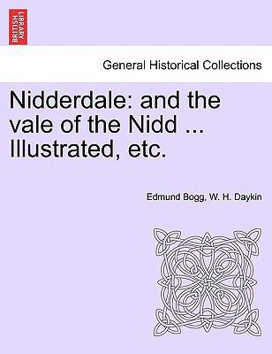 Nidderdale: And the Vale of the Nidd ... Illust... 1241242348 Book Cover