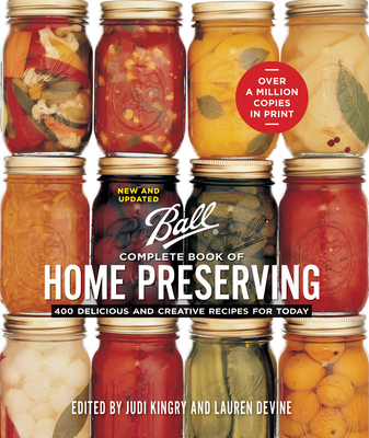 Ball Complete Book of Home Preserving: 400 Deli... 0778805107 Book Cover