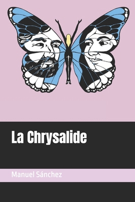 La Chrysalide [French] B0FWRTQBQZ Book Cover