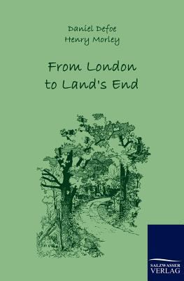 From London to Land's End 3861954370 Book Cover