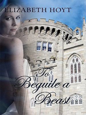 To Beguile a Beast [Large Print] 1410416879 Book Cover