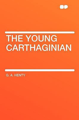 The Young Carthaginian 1407630229 Book Cover