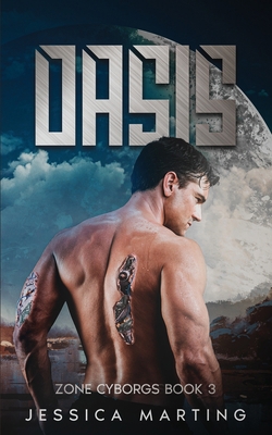Oasis (Zone Cyborgs Book 3) 1989780164 Book Cover