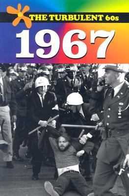 The Turbulent 60s - 1967 (paperback edition) 0737718390 Book Cover