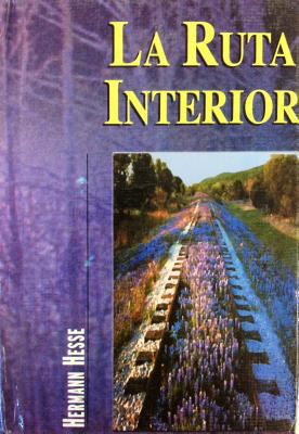 Ruta Interior = The Interior Route [Spanish] 9686769587 Book Cover