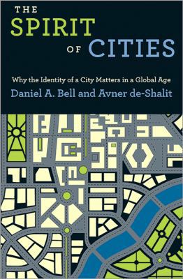 The Spirit of Cities: Why the Identity of a Cit... 0691159696 Book Cover