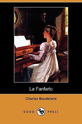 La Fanfarlo (Dodo Press) [French] 1409977331 Book Cover