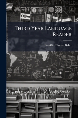 Third Year Language Reader... 1279443723 Book Cover