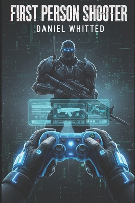 First Person Shooter B08PJD282J Book Cover