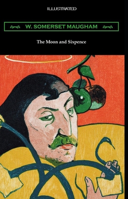 The Moon and Sixpence Illustrated B08RC2BW8W Book Cover