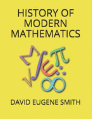 History of Modern Mathematics 1691656720 Book Cover