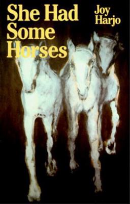 She Had Some Horses 0938410075 Book Cover