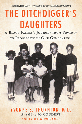 The Ditchdigger's Daughters: A Black Family's A... 1496739191 Book Cover