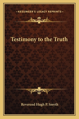 Testimony to the Truth 116277133X Book Cover