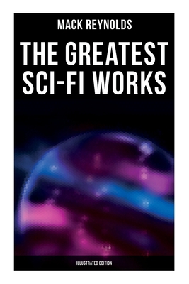 The Greatest Sci-Fi Works (Illustrated Edition)... 8027274532 Book Cover