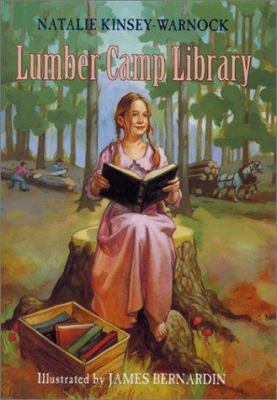 Lumber Camp Library 0060293225 Book Cover