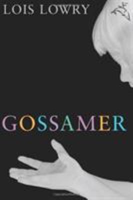 Gossamer 0618685502 Book Cover