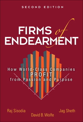 Firms of Endearment: How World-Class Companies ... 0133382591 Book Cover