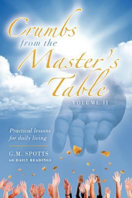 Crumbs from the Master's Table: Practical lesso... 1456757822 Book Cover