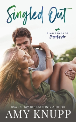 Singled Out: A Forbidden Love Single Dad Romance 1955573433 Book Cover