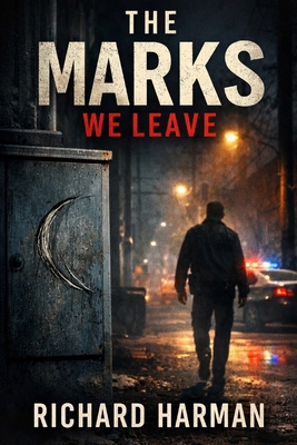The Marks We Leave B0GMR9MP6D Book Cover