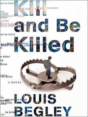 Kill and Be Killed 1681683466 Book Cover