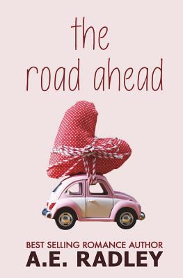 The Road Ahead 1912684098 Book Cover