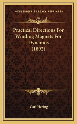Practical Directions For Winding Magnets For Dy... 1169069606 Book Cover