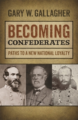Becoming Confederates: Paths to a New National ... 0820345407 Book Cover