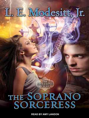 The Soprano Sorceress: The First Book of the Sp... 1494509253 Book Cover