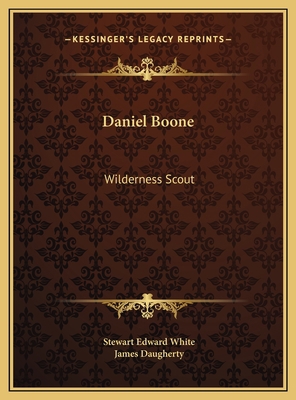 Daniel Boone: Wilderness Scout 1169762530 Book Cover