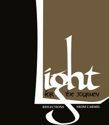 Paperback Light for the Journey : Reflections from Carmel Book