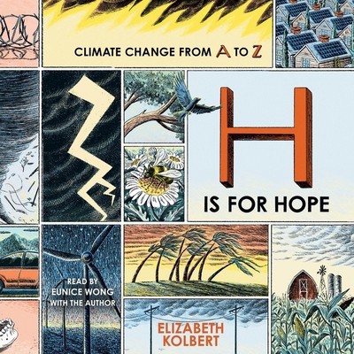 H Is for Hope: Climate Change from A to Z 1797175025 Book Cover