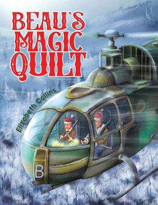 Beau's Magic Quilt 1398448125 Book Cover