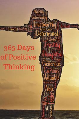 365 Days of Positive Thinking: 365 Days of Self... 1723438103 Book Cover