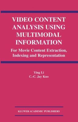 Video Content Analysis Using Multimodal Informa... 1402074905 Book Cover
