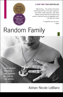 Random Family: Love, Drugs, Trouble, and Coming... 0743254430 Book Cover