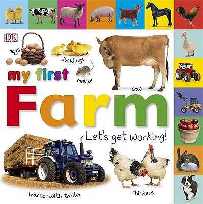 My First Farm: Let's Get Working. [Written by D... 140534170X Book Cover