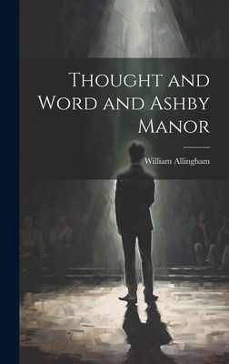 Thought and Word and Ashby Manor 1019813741 Book Cover