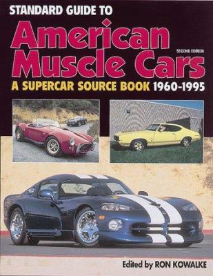 Standard Guide to American Muscle Cars, 1949-1995 0873414292 Book Cover