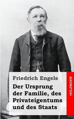 Der Ursprung der Familie, des Privateigentums u... [German] 1492121533 Book Cover