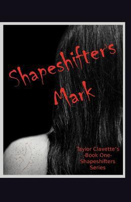 Shapeshifter's Mark 1469792648 Book Cover