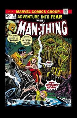 Man-Thing by Steve Gerber: The Complete Collect... 0785199055 Book Cover