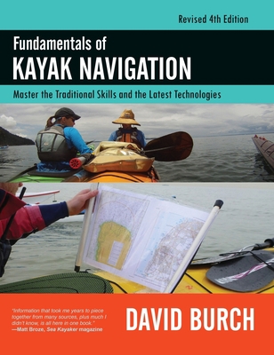 Fundamentals of Kayak Navigation: Master the Tr... 0914025694 Book Cover