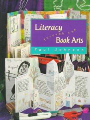 Literacy Through the Book Arts 0435087665 Book Cover