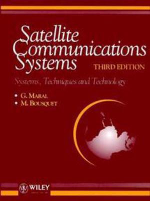 Satellite Communications Systems: Systems, Tech... 0471970379 Book Cover