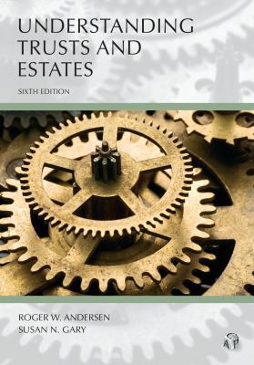 Understanding Trusts and Estates 1531003710 Book Cover