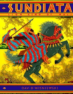 Sundiata: Lion King of Mali 061317867X Book Cover